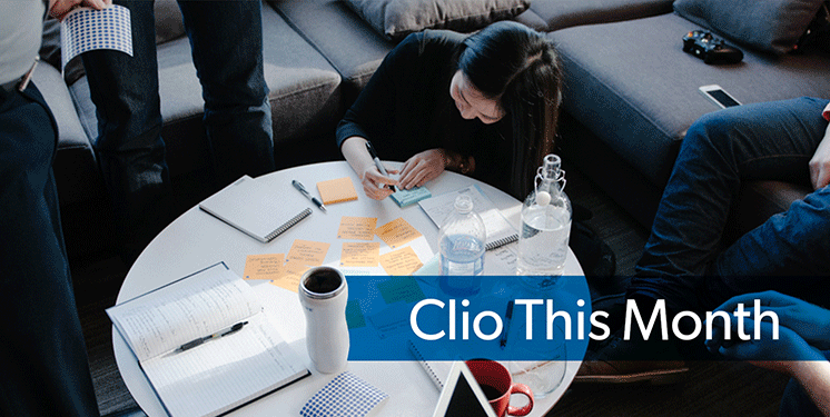 Clio This Month: Leveled-Up Features and New Partners