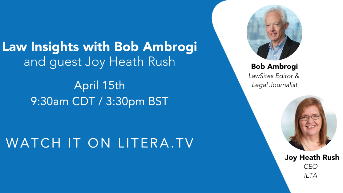Tomorrow on Litera TV: I Interview ILTA CEO Joy Heath Rush